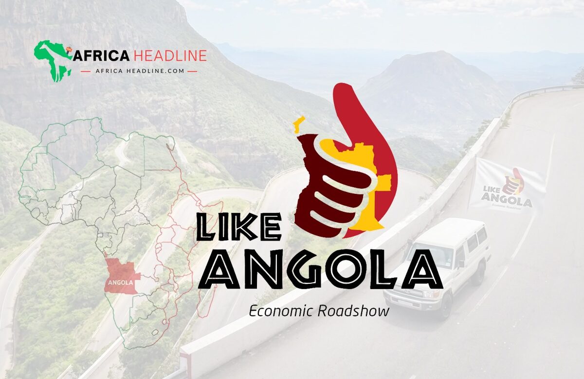 AfricaHeadline launches the Africa Economic Roadshow with the LIKE ANGOLA initiative to showcase Angola’s economic transformation